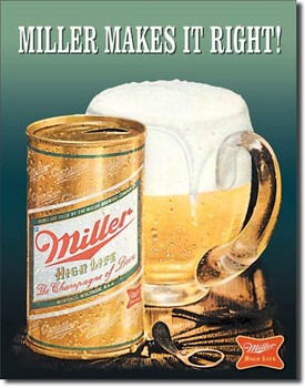 Cartelli Pubblicitari in Metallo MILLER MAKES IT RIGHT !
