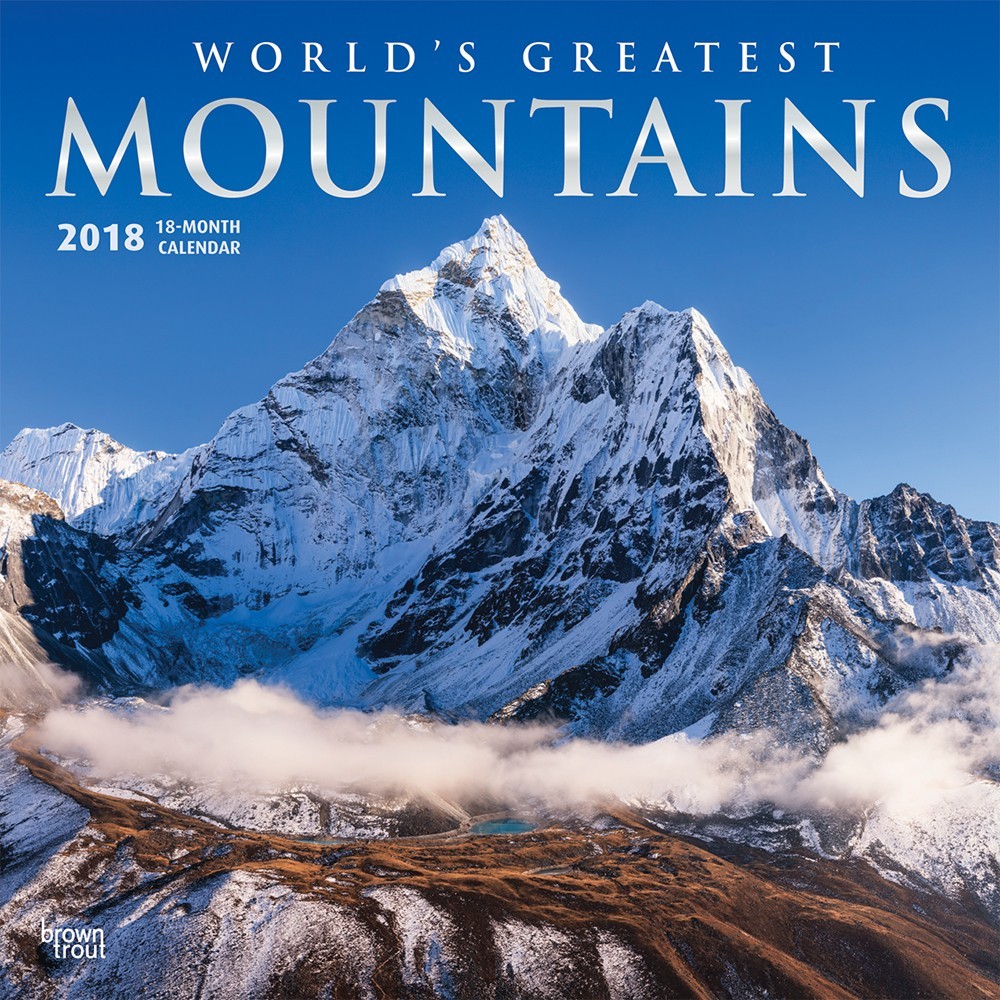 Calendar 18 Mountains Worlds Greatest Vaggkalendrar 18 Kop Pa Europosters Se