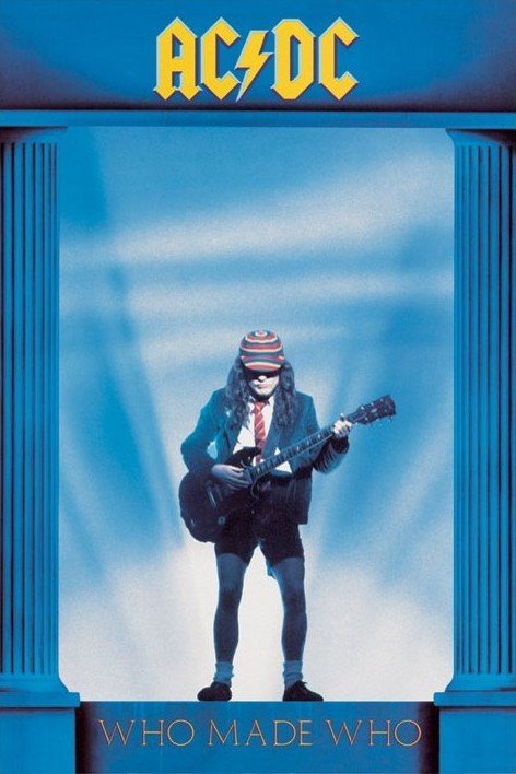 Plakat AC/DC - who made who | Poster an der Wand | 3+1 GRATIS | Europosters