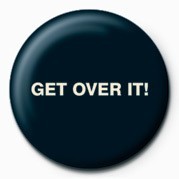 Anstecker GET OVER IT