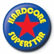 Anstecker HARDCORE SUPERSTAR