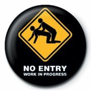 Anstecker WARNING SIGN - NO ENTRY
