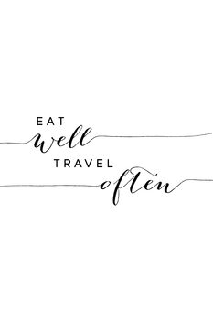 Ilustración Eat well travel often typography art
