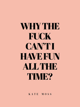 Ilustración Why the fuck cant I have fun all the time