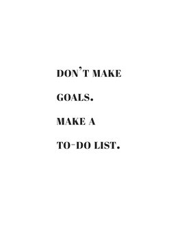 Ilustratie Dont make goals make a to do list
