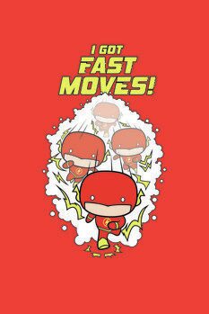 Druk artystyczny Flash - I got fast moves!