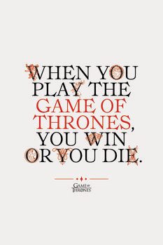 Impression d'art Game of Thrones - You win or you die