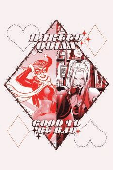 Umjetnički plakat Harley Quinn - Good to be bad