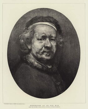 Konsttryck Rembrandt as an Old Man