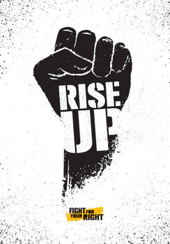 Ilustrace Rise Up. Fight For Your Right
