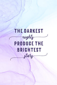 Ilustrare The darkest nights produce the brightest stars | floating colors