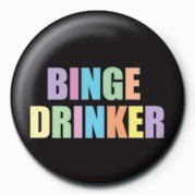 Badge Binge Drinker