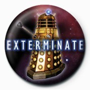 Badge DOCTOR WHO - EXTERMINATE