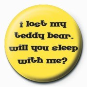 Badge I LOST MY TEDDY BEAR