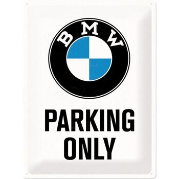 Metallschild BMW - Parking Only - White