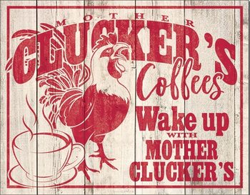 Metallschild Clucker's Coffees