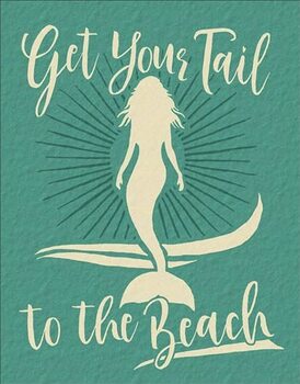 Metallschild Get Your Tail - Mermaid