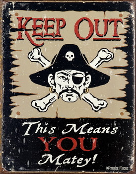 Metallschild KEEP OUT MATEY