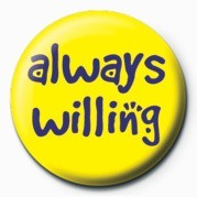 Button ALWAYS WILLING