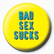 BAD SEX SUCKS button