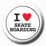 Button I LOVE SKATE BOARDING