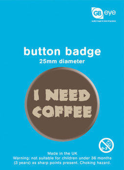 Button I Need Coffee