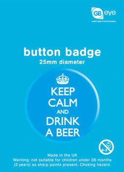 Button Keep Calm - And Drink a Beer