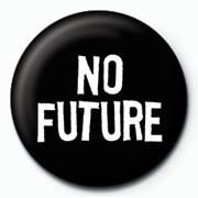 Button NO FUTURE - no hay futuro
