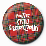Button PUNK AND DISORDERLY