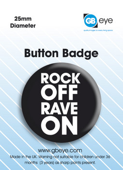 Button Rock On Rave Off