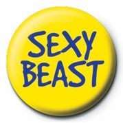 Button SEXY BEAST