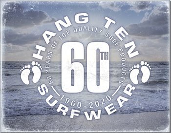 Cartel de metal Hang Ten - 60th