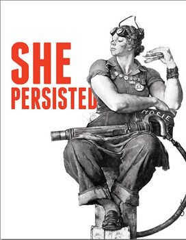 Cartel de metal Rosie - She Persisted