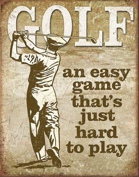 Cartello in metallo Golf - Easy Game
