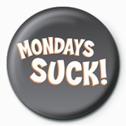 Spilla MONDAYS SUCK