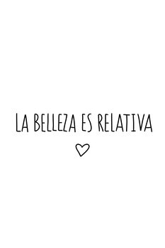 T-shirt La belleza es relativa