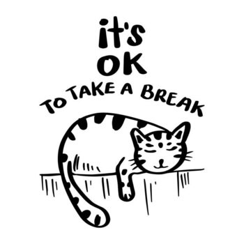 Billede på lærred It's ok to take a break,