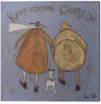 Bild auf Leinwand Sam Toft - Keep Strong Carry On