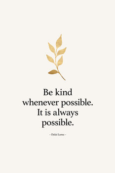 Bilde på lerret Always Be Kind