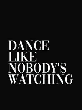 Платно dance like nobodys watching
