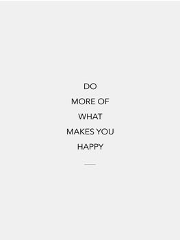 Ilustrare do more of what makes you happy