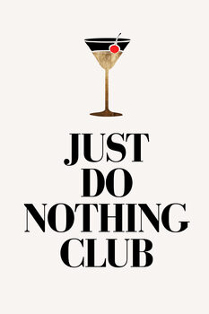 Tableau sur toile Just Do Nothing