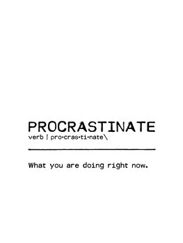Ilustrare Quote Procrastinate Now