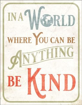 Μεταλλική πινακίδα Be Kind