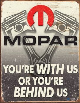 Metallskylt Mopar - Behind Us