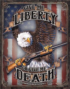 Metalowa tabliczka Give Me Liberty