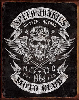 Metalowa tabliczka Speed Junkies