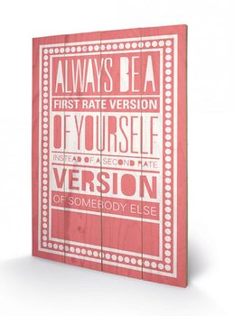 Obraz na drewnie Sarah Winter - Be Yourself