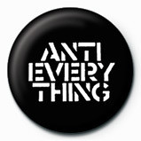 Przypinka ANTI EVERY THING