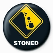 Märke WARNING SIGN - STONED